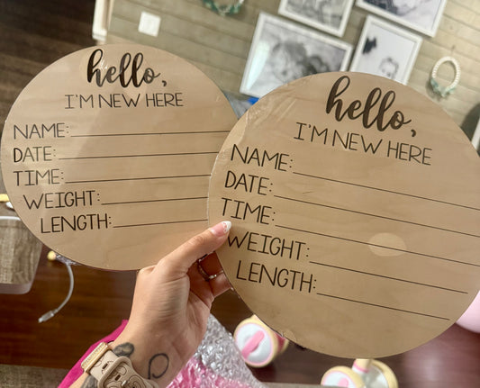 Hello, I’m New Here Birth Announcement Sign