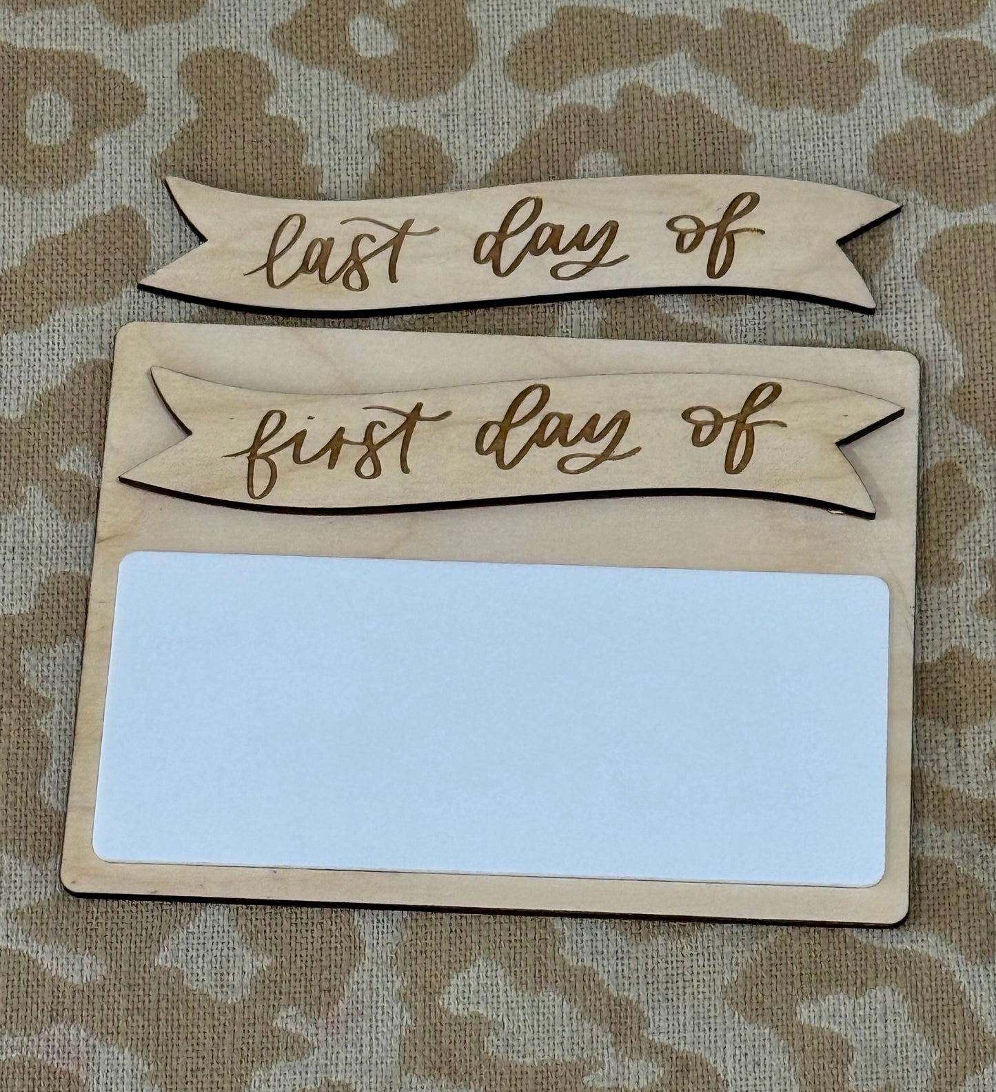 First/Last Day of School Whiteboard Sign