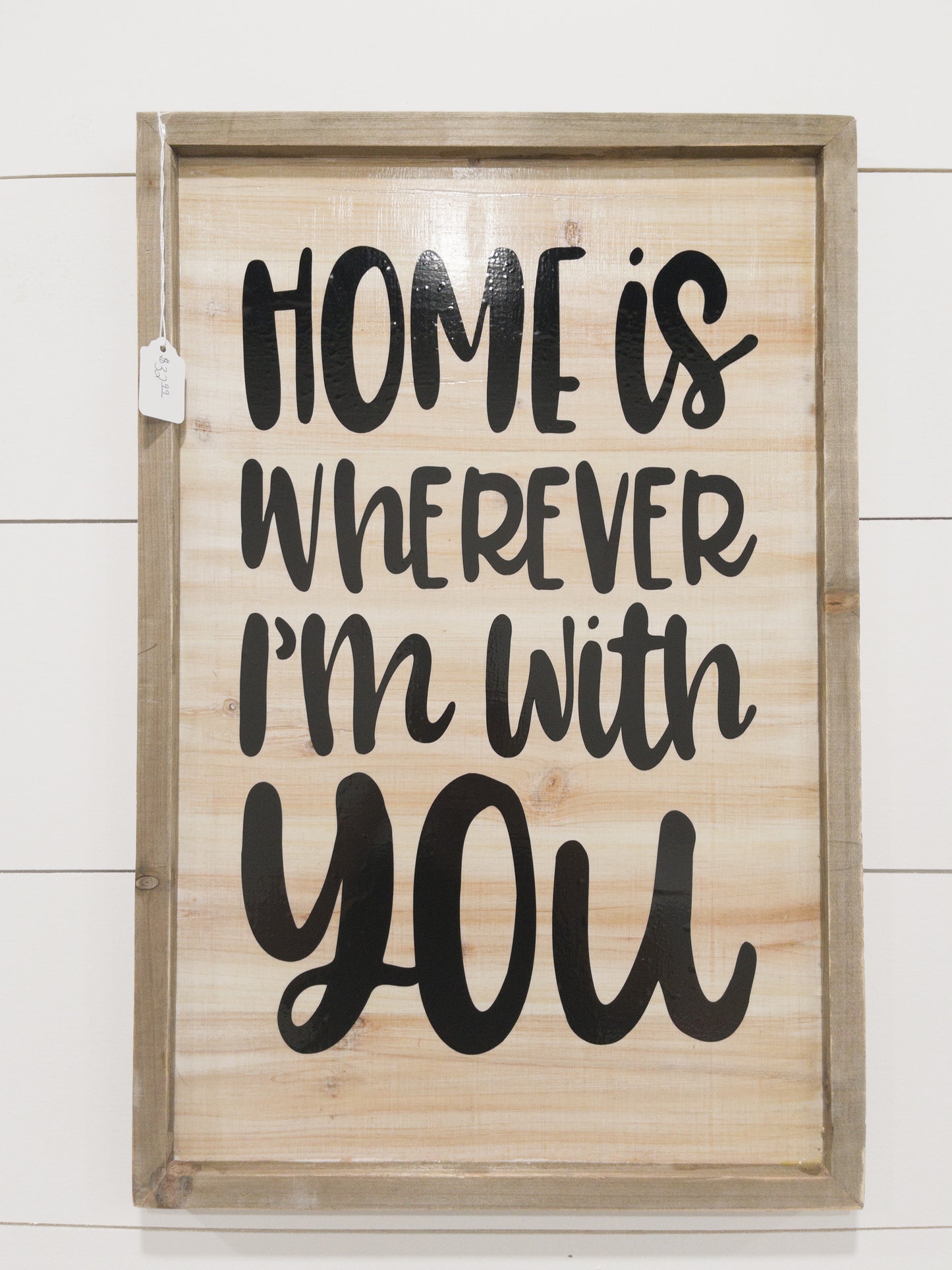 Home is wherever I’m with you Sign